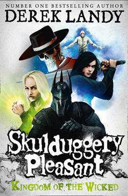 Skulduggery Pleasant 7: Kingdom of the Wicked - 1