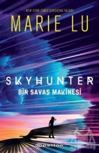 Skyhunter - Bir Savaş Makinesi - Epsilon Yayınevi