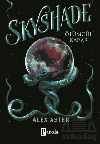 Skyshade-Ölümcül Karar - Parola Yayınları