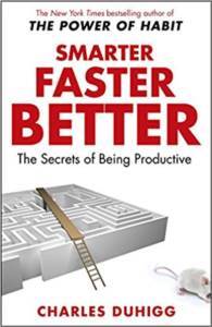 Smarter Faster Better: The Secrets Of Being Productive - 1