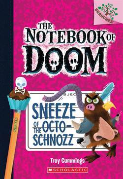 Sneeze of the Octo-Schnozz (The Notebook of Doom 11) - Scholastic USA