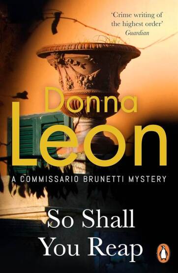 So Shall You Reap - Commissario Brunetti Mysteries - 1