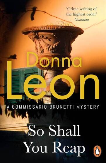 So Shall You Reap - Commissario Brunetti Mysteries - Penguin Books UK