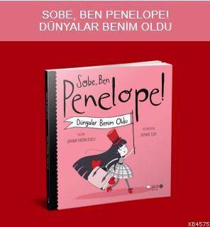 Sobe, Ben Penelope! Dünyalar Benim Oldu - Redhouse Kidz Yayınları