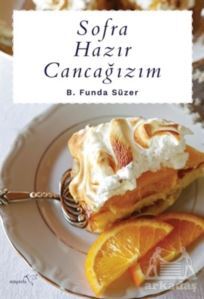 Sofra Hazır Cancağızım - Müptela Yayınları
