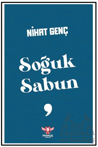 Soğuk Sabun - Pankuş Yayınları