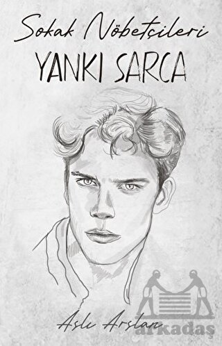 Sokak Nöbetçileri: Yankı Sarca - İndigo Kitap