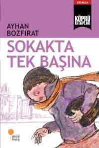 Sokakta Tek Başına - Günışığı Kitaplığı