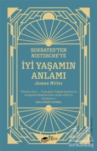 Sokrates'ten Nietzsche'ye: İyi Yaşamın Anlamı - The Kitap
