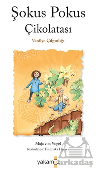 Şokus Pokus Çikolatası - Vanilya Çılgınlığı - Yakamoz Yayınevi