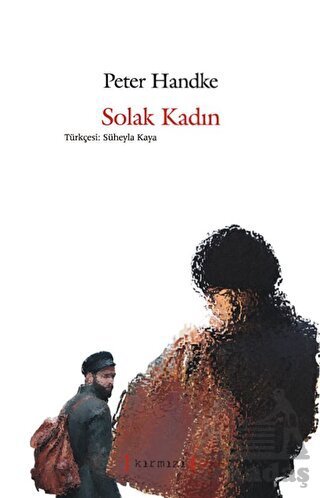 Solak Kadın - Kırmızı Yayınları