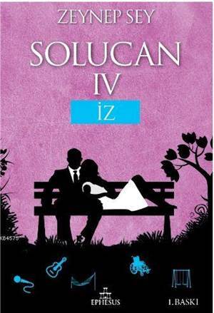 Solucan 4: İz - Ephesus Yayınları