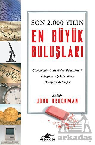 Son 2.000 Yılın En Büyük Buluşları - Pegasus Yayınları