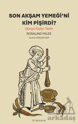 Son Akşam Yemeğini Kim Pişirdi? - 1