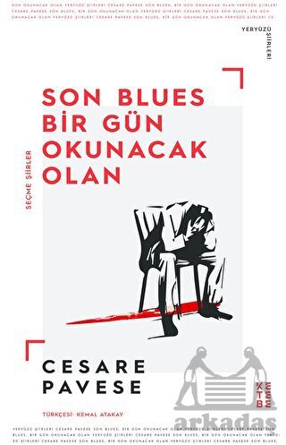 Son Blues Bir Gün Okunacak Olan - Seçme Şiirler - Ketebe