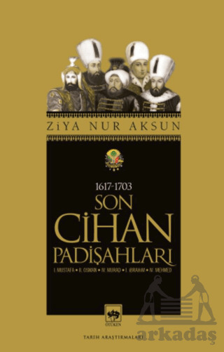 Son Cihan Padişahları - 1