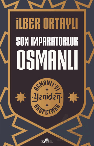 Son İmparatorluk Osmanlı - Osmanlı’Yı Yeniden Keşfetmek 2 - 1