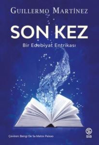 Son Kez - Bir Edebiyat Entrikası - 1