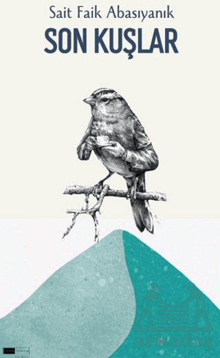 Son Kuşlar - Ethera Yayıncılık