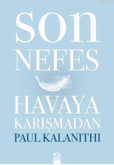 Son Nefes Havaya Karışmadan - 1