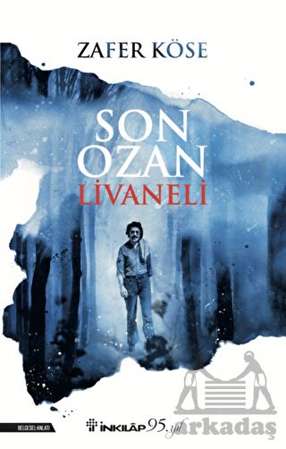 Son Ozan Livaneli - İnkılap Kitabevi