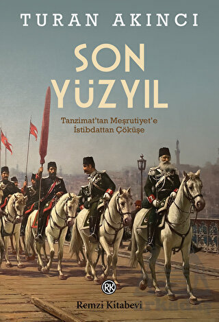 Son Yüzyıl - Remzi Kitabevi