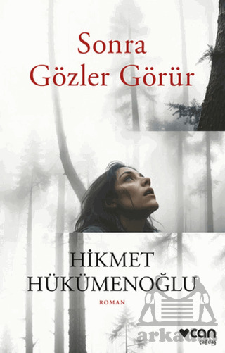 Sonra Gözler Görür - 1