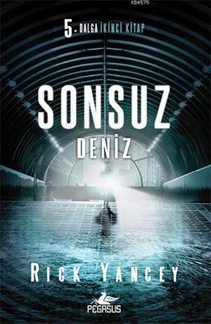 Sonsuz Deniz - 5. Dalga İkinci Kitap - Pegasus Yayınları