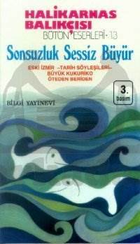 Sonsuzluk Sessiz Büyür - 1