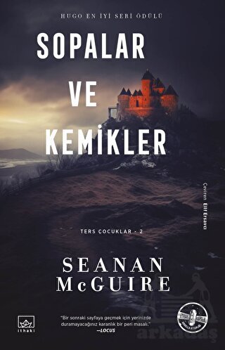 Sopalar Ve Kemikler - Ters Çocuklar 2. Kitap - 1