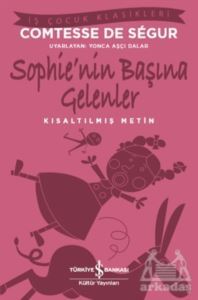 Sophie’Nin Başına Gelenler (Kısaltılmış Metin) - 1