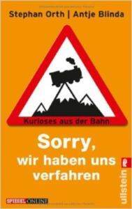 Sorry Wir Haben Uns Verfahren - Ullstein Verlag