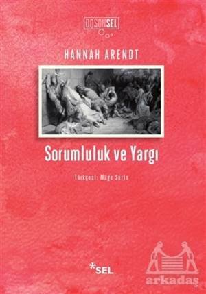Sorumluluk Ve Yargı - Sel Yayıncılık