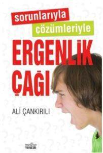 Sorunlarıyla Çözümleriyle Ergenlik Çağı - 1