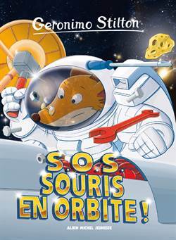 S.OS. Souris En Orbite (Tome 67) - Albin Michel