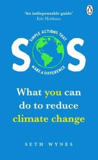 SOS: What You Can Do To Reduce Climate Change - 1