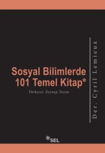 Sosyal Bilimlerde 101 Temel Kitap - Sel Yayıncılık