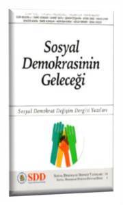 Sosyal Demokrasinin Geleceği - Sosyal Demokrasi Derneği
