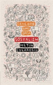 Sosyalizm - Gençlerle Baş Başa - Yordam Kitap