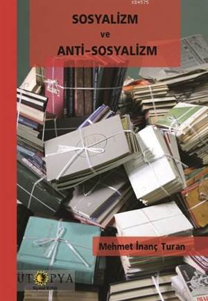 Sosyalizm Ve Anti-Sosyalizm - 1