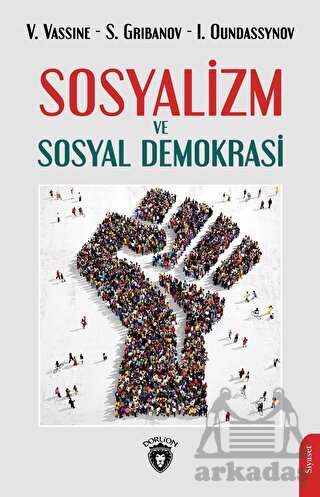 Sosyalizm Ve Sosyal Demokrasi - 1