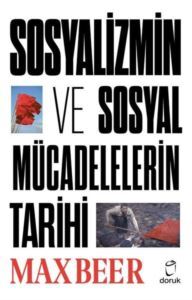 Sosyalizmin Ve Sosyal Mücadelelerin Tarihi - Doruk Yayınları