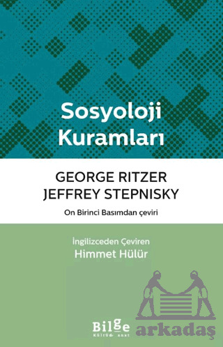 Sosyoloji Kuramları - Bilge Kültür Sanat