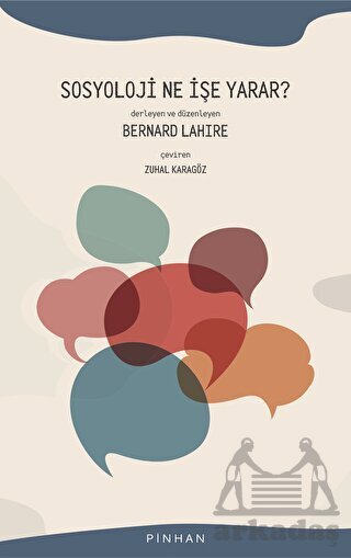 Sosyoloji Ne İşe Yarar? - Pinhan Yayıncılık