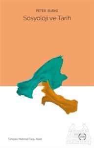 Sosyoloji Ve Tarih - Islık Yayınları