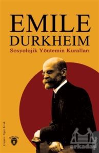 Sosyolojik Yöntemin Kuralları - Dorlion Yayınevi