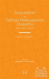 Sosyolojinin Ve Tarihsel Materyalizmin Oluşumu - 1