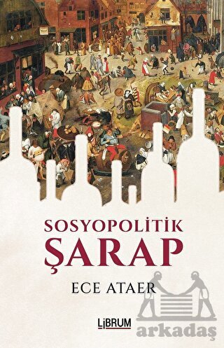 Sosyopolitik Şarap - 1