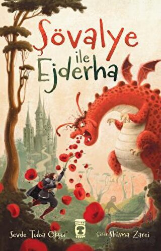 Şövalye İle Ejderha - Timaş Çocuk