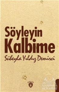 Söyleyin Kalbime - Dorlion Yayınevi